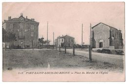 PORT SAINT LOUIS DU RHONE (13) - LA PLACE DU MARCHÉ ET L'EGLISE AVEC JOLI PLAN SUR L'HOTEL ET UNE EPICERIE - Saint-Louis-du-Rhône