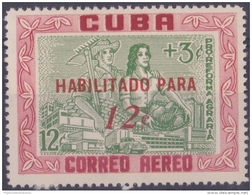 1960.164 CUBA 1960 MNH. SEMIPOSTAL AIR MAIL. HABILITADO 12 Cts. REFORMA AGRARIA - Ungebraucht