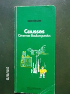 Causses - Cévennes - Bas Languedoc - Michelin (guides)