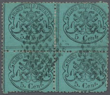 O Italien - Altitalienische Staaten: Kirchenstaat: 1868, 5c. Black On Greenish Blue, BLOCK OF FOUR, Fresh Colour - Papal States