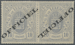 * Luxemburg - Dienstmarken: 1875, 10 Cent. Dienstmarke Mit Aufdruck "OFFICIEL" Im "Téte Béche"-Paar Mit Normalem - Servizio