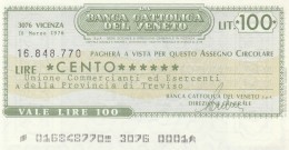 MINIASSEGNO BANCA CATTOLICA VENETO 100 L. UN COMM TV (A209---FDS - [10] Cheques En Mini-cheques