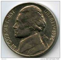 Etats-Unis USA 5 Cents 1974 KM A192 - 1938-…: Jefferson