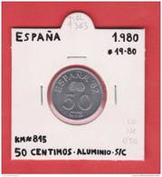 ESPAÑA /JUAN CARLOS I    50 Céntimos 1.980 #80 "España '82"  Aluminio KM#815   SC/UNC     DL-9363 - 50 Centiem