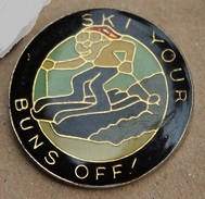 SKI YOUR BUNS OFF  -    (BLEU) - Winter Sports