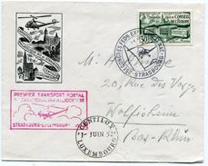 Premier Transport Postal International Par Helicoptere STRASBOURG LUXEMBOURG Du 01/06/1952 - 1927-1959 Covers & Documents