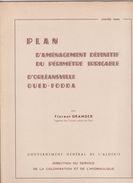 Algerie - Alimentation Eau Potable Orleanville Oued Fodda, Chlef, -perimetre Irrigable -Florent Granger 1949 - Obras Públicas