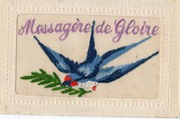 CPA 2054 - MILITARIA - Carte Brodée Militaire - Guerre 1914 - 18 - Messagère De Gloire - Hirondelle - Embroidered