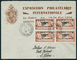 Lettre N° 257A, 2f Exposition Du Havre, Bloc De 4 Obl Sur L. De L'expo + Cachet Spécial, T.B. - Andere & Zonder Classificatie