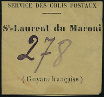 Etiquette Imprimée Service Des Colis Postaux, St Laurent Du Maroni, Chiffre Manuscrit 278, T.B. - Otros & Sin Clasificación