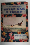 LEIRIA - MONOGRAFIAS - «Entre Mar E Terra»   (Autor: Virgílio Guerra Pedrosa - 1933) - Old Books