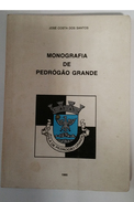 PEDROGÃO GRANDE - MONOGRAFIAS - ( Autor: José Costa Dos Santos -1985) - Old Books