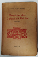 CALDAS DA RAINHA - MONOGRAFIAS -«Memórias Das Caldas Da Rainha 1484-1884» (Aut:Augusto Da Silva Carvalho - 1932) - Old Books