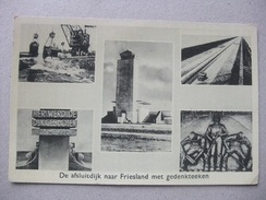 M08 Ansichtkaart Afsluitdijk Met Gedenkteeken - Den Oever (& Afsluitdijk)