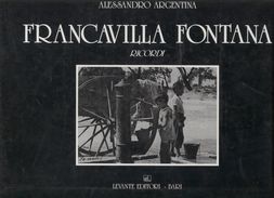 FRANCAVILLA FONTANA (BRINDISI) - RICORDI - SPLENDIDO LIBRO FOTOGRAFICO - Tourisme, Voyages