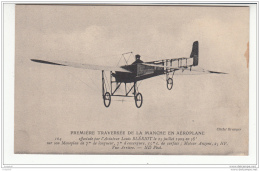 Aviation - Aviateur - Bleriot - Premiere Traversee De La Manche - Aviatori
