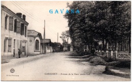 40 GABARRET - Avenue De La Gare, Partie Sud     (Recto/Verso) - Gabarret