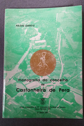CASTANHEIRA DE PERA  - MONOGRAFIAS - «M. Do Concelho De Castanheira De Pera»( Aut: Kalidás Barreto- 1989-2ª Edição) - Old Books
