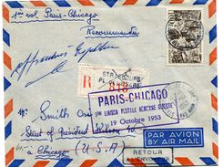 PARIS CHICAGO 1 Iere Liaison Postale Aérienen Directe 19/10/1953 Sur Env. Recom. De STRASBOURG - 1927-1959 Storia Postale