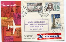 1 Ière Liaison Aérienne Par CARAVELLE AIR FRANCE Entre PARIS Et BEYROUTH  Sur Env. Du 25/08/1959 - 1927-1959 Covers & Documents