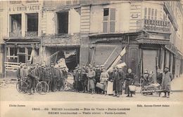 51-REIMS- BOMBARDE- RUE DE VESLE - PARIS LONDRES- - Reims