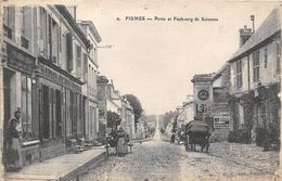 51-FISMES- PORTE ET FAUBOURG DE SOISSONS - Fismes