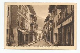 Savoie - 73 - Bourg Saint St Maurice Grande Rue Et Hotel De Ville - Bourg Saint Maurice