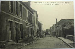 LE CAFÉ , ÉPICERIE Vve BARDAT ET RUE DE LA PLANCHE - PERTHES - Perthes