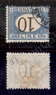 0226 1870/1874 - 10 Lire Segnatasse (14b) Con Cifra Capovolta - E. Diena (475) - Other & Unclassified