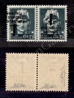 0360 1944 - Verona - 15 + 15 Cent (P26ba) - Coppia Tete Beche Con P26aa A Destra - Gomma Integra - Raybaudi (2.500) - Autres & Non Classés