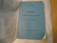 Mémoire Pour Monsieur Charles De Lacombe Election Membre Du Conseil Général Pour Le Canton D'Auzon Haute-Loire 1868 - Auvergne