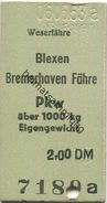 Deutschland - Weserfähre Blexen Bremerhaven Fähre - Fahrkarte PKW über 1000kg Eigengewicht 1963 - Europa