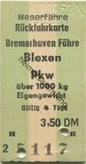 Deutschland - Weserfähre Blexen Bremerhaven Fähre - Rückfahrkarte PKW über 1000kg Eigengewicht 1963 - Europa