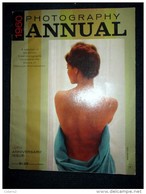 Revue "PHOTOGRAPHY ANNUAL" (A SELECTION Of The WORLD'S GREATEST PHOTOGRAPHS) Photo Foto Photographie 1960 ! - Photographie