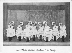 93-BONDY- LES " PETITIS ECOLIERS CHANTANTS DE BONDY - Bondy