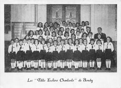 93-BONDY- LES " PETITIS ECOLIERS CHANTANTS DE BONDY - Bondy