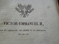 Savoie Haute Savoie Victore Emmanuel II Roi Sardaigne, Chypre, Jérusalem...maladie Du Roi Pourvoir 21/05/1849 - Décrets & Lois