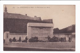 123 - Boulogne Sur MER - Le Monument Aux Morts - Boulogne Sur Mer