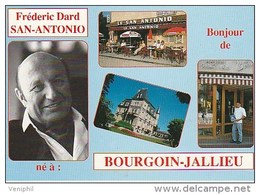 Delcampe - CARTE POSTALE MODERNE  -FREDERIC DARD "SAN ANTONIO" - BONJOUR DE BOURGOIN - JALLIEU - Schriftsteller