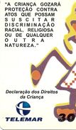 TÉLÉCARTE PHONECARD TARJETAS  BRÉSIL LUTTE CONTRE DISCRIMINATION RACE RELIGION - Brasilien