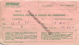 Italien - Transporto Veicolo Al Seguito Del Passeggero - Livorno Portoferraio - Autofähre Fahrschein 1979 - Europa