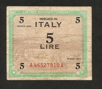 ITALIA - 5 Lire - Allied Military Currency 1943 (MONOLINGUE) - Occupation Alliés Seconde Guerre Mondiale