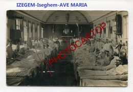 IZEGEM-Iseghem-Hospital-AVE MARIA-Medecine-CARTE PHOTO Allemande-Guerre 14-18-1 WK-BELGIEN-Flandern- - Roeselare