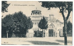 CPA - CHALONS SUR MARNE (Marne) - Le Cirque - Châlons-sur-Marne