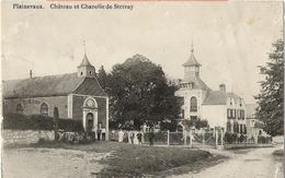 Plainevaux (Neupré) - Château Et Chapelle De Strivay Animée - Circulé Début 1900 - état Voir Scan Verso ! - Neupre