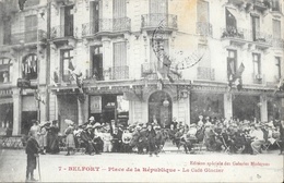 Belfort - Place De La République - Le Café Glacier - Edition Spéciale Des Galeries Modernes - Cafés