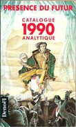 Présence Du Futur - Catalogue Analytique 1990 (TBE) - Présence Du Futur