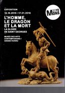 Mons 2015 Programme De L'expo L'Homme Le Dragon Et La Mort - La Gloire De Saint Georges (Hornu) - Programmes