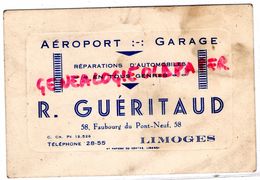 87 -LIMOGES-CARTE PUB AEROPORT GARAGE- R. GUERITAUD 58 FG DU PONT NEUF- - Automobile