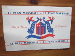 BUVARD - PLAN MARSHALL - Plan De Paix Et Prospérité - M